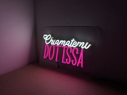 Chiamatemi Dottoressa - Neon Led