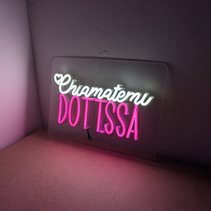 Chiamatemi Dottoressa - Neon Led